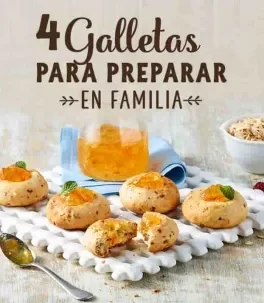 4 Galletas para cocinar en familia